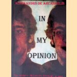 In my opinion: The modern delusion through a pen door Alessandro De Arcangelis