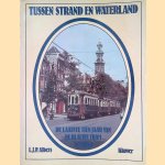 Tussen strand en waterland: de laatste tien jaar van de blauwe tram in beeld
L. J. P. Albers
€ 6,50 Tussen strand en waterland: de laatste tien jaar van de blauwe tram in beeld
L. J. P. Albers
€ 6,50