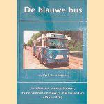 De blauwe bus: bordbussen, voorverkiezers, monocontrols en tikkers in Amsterdam (1953-1976)
Ing. J.W.F. Burgemeester
€ 10,00 De blauwe bus: bordbussen, voorverkiezers, monocontrols en tikkers in Amsterdam (1953-1976)
Ing. J.W.F. Burgemeester
€ 10,00