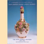 Old Crown Derby China Works: The King Street Factory 1849-1935
Robin Blackwood e.a.
€ 15,00 Old Crown Derby China Works: The King Street Factory 1849-1935
Robin Blackwood e.a.
€ 15,00