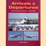 Arrivals & Departures: North American Airlines 1990-2000
John K. Morton
€ 10,00 Arrivals & Departures: North American Airlines 1990-2000
John K. Morton
€ 10,00