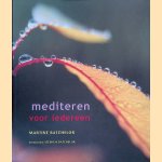 Mediteren voor iedereen
Martine Batchelor
€ 6,00 Mediteren voor iedereen
Martine Batchelor
€ 6,00