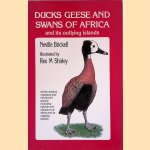 Ducks, Geese and Swans of Africa and Its Outlying Islands
Neville Brickell
€ 15,00 Ducks, Geese and Swans of Africa and Its Outlying Islands
Neville Brickell
€ 15,00