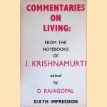 Commentaries on Living: from the Notebooks of J. Krishnamurti
J. Krishnamurti e.a.
€ 12,50 Commentaries on Living: from the Notebooks of J. Krishnamurti
J. Krishnamurti e.a.
€ 12,50