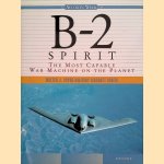B-2 Spirit: The Most Capable War Machine on the Planet
Steve Pace
€ 20,00 B-2 Spirit: The Most Capable War Machine on the Planet
Steve Pace
€ 20,00
