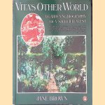 Vita's Other World: A Gardening Biography of V. Sackville-West
Jane Brown
€ 8,00 Vita's Other World: A Gardening Biography of V. Sackville-West
Jane Brown
€ 8,00