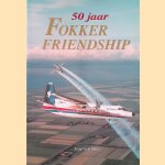 50 jaar Fokker Friendship
Joop Gerritsma
€ 12,50 50 jaar Fokker Friendship
Joop Gerritsma
€ 12,50