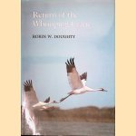 Return of the Whooping Crane
Robin W. Doughty
€ 8,00 Return of the Whooping Crane
Robin W. Doughty
€ 8,00