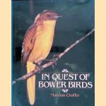 In Quest of Bowerbirds
Norman Chaffer
€ 9,00 In Quest of Bowerbirds
Norman Chaffer
€ 9,00
