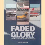 Faded Glory: Airline Colour Schemes of the Past
John K. Morton
€ 8,00 Faded Glory: Airline Colour Schemes of the Past
John K. Morton
€ 8,00