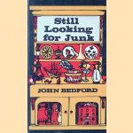 Still Looking for Junk
John Bedford
€ 6,00 Still Looking for Junk
John Bedford
€ 6,00