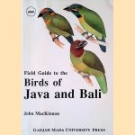 Field Guide to the Birds of Java and Bali
John MacKinnon
€ 15,00 Field Guide to the Birds of Java and Bali
John MacKinnon
€ 15,00