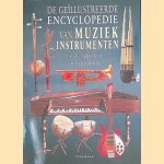 De geïllustreerde encyclopedie van muziekinstrumenten: Uit alle tijdperken en werelddelen door Bozhidar Abrashev e.a. De geïllustreerde encyclopedie van muziekinstrumenten: Uit alle tijdperken en werelddelen door Bozhidar Abrashev e.a.
