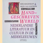 Handgeschreven wereld: Nederlandse literatuur en cultuur in de Middeleeuwen
Dini Hogenelst e.a.
€ 6,00 Handgeschreven wereld: Nederlandse literatuur en cultuur in de Middeleeuwen
Dini Hogenelst e.a.
€ 6,00