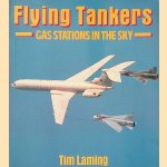 Flying Tankers: Gas Stations in the Sky
Tim Laming
€ 5,00 Flying Tankers: Gas Stations in the Sky
Tim Laming
€ 5,00