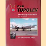 OKB Tupolev: A History of the Design Bureau and Its Aircraft
Yefim Gordon e.a.
€ 70,00 OKB Tupolev: A History of the Design Bureau and Its Aircraft
Yefim Gordon e.a.
€ 70,00