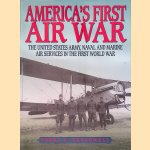 Americas First Air War: The United States Army, Naval and Marine Air Services in the First World War
Terry C. Treadwell
€ 8,00 Americas First Air War: The United States Army, Naval and Marine Air Services in the First World War
Terry C. Treadwell
€ 8,00