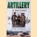Artillery: A History
John Norris
€ 12,50 Artillery: A History
John Norris
€ 12,50