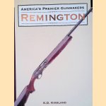 America's Premier Gunmakers: Remington
K.D. Kirkland
€ 9,00 America's Premier Gunmakers: Remington
K.D. Kirkland
€ 9,00