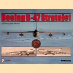 Boeing B-47 Stratojet: A Photographic History
Mark Natola
€ 10,00 Boeing B-47 Stratojet: A Photographic History
Mark Natola
€ 10,00
