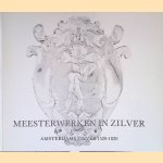 Meesterwerken in zilver: Amsterdams zilver, 1520-1820
K.A. Citroen e.a.
€ 12,50 Meesterwerken in zilver: Amsterdams zilver, 1520-1820
K.A. Citroen e.a.
€ 12,50