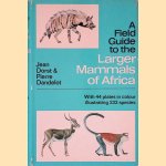 A Field Guide to the Larger Mammals of Africa
Jean Dorst e.a.
€ 9,00 A Field Guide to the Larger Mammals of Africa
Jean Dorst e.a.
€ 9,00