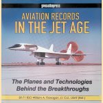 Aviation Records in the Jet Age: The Planes and Technologies Behind the Breakthroughs
William Flanagan
€ 25,00 Aviation Records in the Jet Age: The Planes and Technologies Behind the Breakthroughs
William Flanagan
€ 25,00