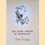 The Fairy Wrens of Australia
Neville W. Cayley
€ 20,00 The Fairy Wrens of Australia
Neville W. Cayley
€ 20,00