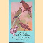 Extinct and Vanishing Birds of the World
James Cowan Greenway
€ 6,00 Extinct and Vanishing Birds of the World
James Cowan Greenway
€ 6,00