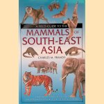 A Field Guide to the Mammals of South-East Asia
Charles M. Francis
€ 20,00 A Field Guide to the Mammals of South-East Asia
Charles M. Francis
€ 20,00
