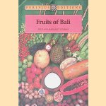 Fruits of Bali door Fred Eiseman e.a. Fruits of Bali door Fred Eiseman e.a.