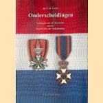 Onderscheidingen: Leidraad voor de decoraties van het Koninkrijk der Nederlanden
C.H. Evers
€ 10,00 Onderscheidingen: Leidraad voor de decoraties van het Koninkrijk der Nederlanden
C.H. Evers
€ 10,00