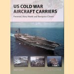 US Cold War Aircraft Carriers: Forrestal, Kitty Hawk and Enterprise Classes
Brad Elward
€ 10,00 US Cold War Aircraft Carriers: Forrestal, Kitty Hawk and Enterprise Classes
Brad Elward
€ 10,00