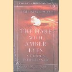 The Hare With Amber Eyes: A Hidden Inheritance
Edmund de Waal
€ 5,00 The Hare With Amber Eyes: A Hidden Inheritance
Edmund de Waal
€ 5,00