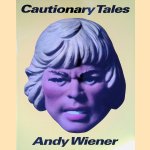 Cautionary Tales
Andy Wiener
€ 15,00 Cautionary Tales
Andy Wiener
€ 15,00