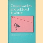 Coastal Waders and Wildfowl in Winter
P. R. Evans e.a.
€ 17,50 Coastal Waders and Wildfowl in Winter
P. R. Evans e.a.
€ 17,50