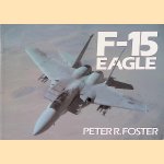 F-15 Eagle
Peter R. Foster
€ 8,00 F-15 Eagle
Peter R. Foster
€ 8,00
