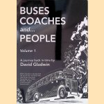 Buses, Coaches and People. Volume 1: A Journey Back in Time
David Gladwin
€ 15,00 Buses, Coaches and People. Volume 1: A Journey Back in Time
David Gladwin
€ 15,00