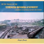 In the Tracks of the 'Cornish Riviera Express': A Journey of Rationalisation and Change
Amyas Crump
€ 8,00 In the Tracks of the 'Cornish Riviera Express': A Journey of Rationalisation and Change
Amyas Crump
€ 8,00