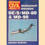 McDonnell Douglas DC-9/MD-80 & MD-90
Günter G. Endres
€ 12,50 McDonnell Douglas DC-9/MD-80 & MD-90
Günter G. Endres
€ 12,50