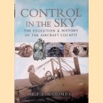 Control in the Sky: The Evolution and History of the Aircraft Cockpit
L.F.E. Coombs
€ 15,00 Control in the Sky: The Evolution and History of the Aircraft Cockpit
L.F.E. Coombs
€ 15,00