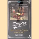 Spyker: Een Nederlands fabrikaat 1880-1926
Wim Oude Weernink
€ 9,00 Spyker: Een Nederlands fabrikaat 1880-1926
Wim Oude Weernink
€ 9,00