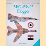 MIG-23/27 Flogger
Bill Gunston
€ 8,00 MIG-23/27 Flogger
Bill Gunston
€ 8,00
