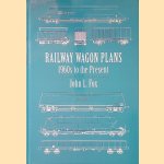 Railway Wagon Plans. 1960s to the Present
John L. Fox
€ 15,00 Railway Wagon Plans. 1960s to the Present
John L. Fox
€ 15,00