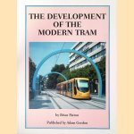 The Development of the Modern Tram
Brian Patton
€ 17,50 The Development of the Modern Tram
Brian Patton
€ 17,50
