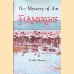 The Mystery of The Flamingos
Leslie Brown
€ 10,00 The Mystery of The Flamingos
Leslie Brown
€ 10,00