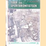 Toer- en sportbromfietsen
A. de Leyster
€ 20,00 Toer- en sportbromfietsen
A. de Leyster
€ 20,00