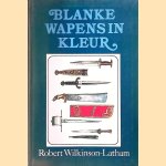 Blanke wapens in kleur
Robert Wilkinson-Latham
€ 5,00 Blanke wapens in kleur
Robert Wilkinson-Latham
€ 5,00