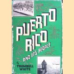 Puerto Rico and its people
Trumbull White
€ 10,00 Puerto Rico and its people
Trumbull White
€ 10,00