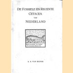 De fossiele en recente Cetacea van Nederland
A.B. van Deinse
€ 45,00 De fossiele en recente Cetacea van Nederland
A.B. van Deinse
€ 45,00